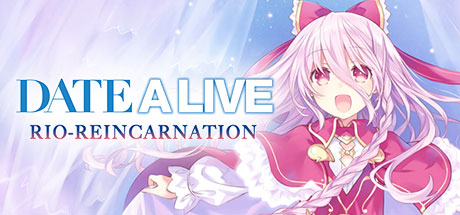 约会大作战：凛绪轮回HD/Date A Live: Rio Reincarnation HD-秋风资源网